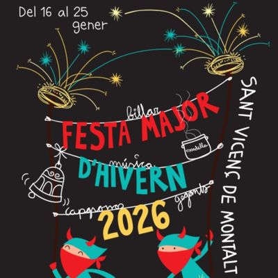 Festa Major d'Hivern de Sant Vicenç de Montalt 2026, Festa Major d'Hivern de Sant Vicenç de Montalt, 2026, Sant Vicenç de Montalt