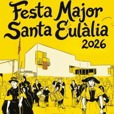 Festa Major de Santa Eulàlia de les Roquetes 2026, Festa Major de Santa Eulàlia de les Roquetes, Les Roquetes del Garraf, Santa Eulàlia, Sant Pere de Ribes