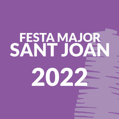 Festa Major de Sant Joan - Vilanova i la Geltrú 2022
