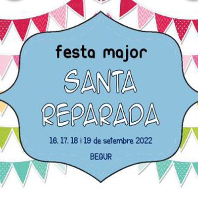 Festa Major de Santa Reparada - Begur 2022