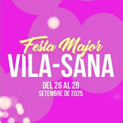 Festa Major de Vila-sana 2025, Festa Major de Vila-sana, Vila-sana, 2025, 