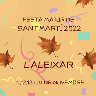 Festa Major de Sant Martí a l'Aleixar, 2022