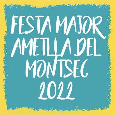 Festa Major de l'Ametlla del Montsec (Camarasa), 2022