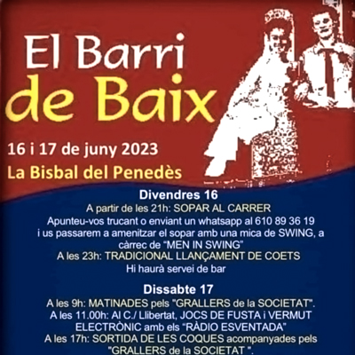 Festa Major del Barri de Baix de La Bisbal del Penedès, 2023