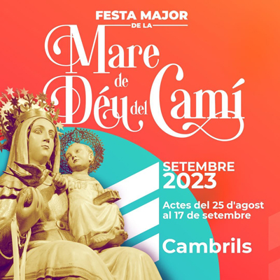 Festa Major de la Mare de Déu del Camí, Cambrils. 2023