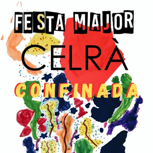 Festa Major Confinada de Celrà, 2020