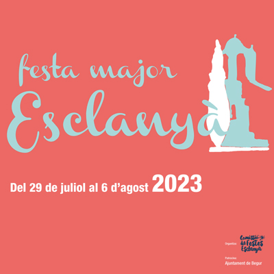Festa Major d'Esclanyà, Begur, 2023