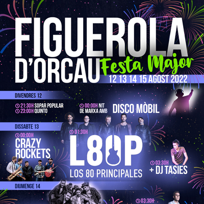 Festa Major de Figuerola d'Orcau, Isona i Conca Dellà, 2022