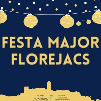 Festa Major de Florejacs, Torrefeta i Florejacs, 2022