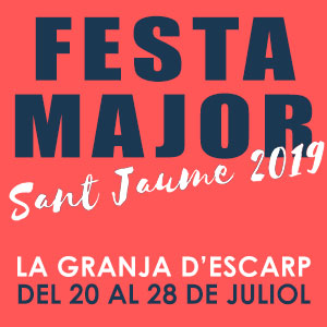 Festa Major de la Granja d'Escarp, 2019
