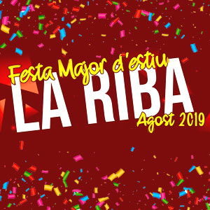 Festa major de La Riba, 2019