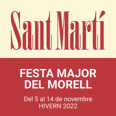Festa Major de Sant martí, Festa Major del Morell, 2022