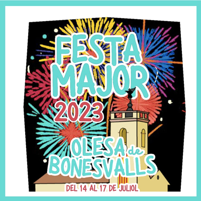 Festa Major d'Olesa de Bonesvalls, 2023