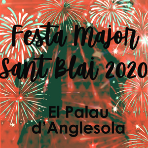 Festa Major de Sant Blai del Palau d'Anglesola, 2020