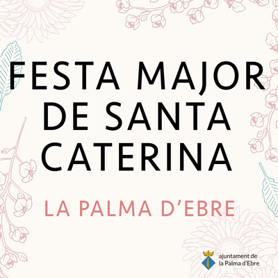 Festa Major de Santa Caterina, la Palma d'Ebre, 2022