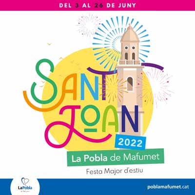 Festa Major de Sant Joan a la Pobla de Mafumet, 2022