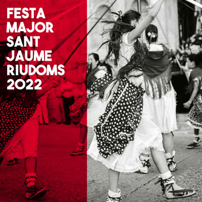 Festa Major de Sant Jaume de Riudoms, 2022