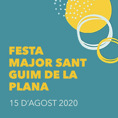 Festa Major de Sant Guim de la Plana, 2020