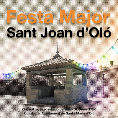 Festa Major de Sant Joan d'Oló, Santa Maria d'Oló, 2023