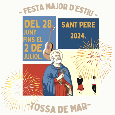 Festa Major de Sant Pere de Tossa de Mar, 2024
