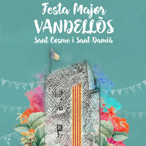 Festa Major de VAndellòs, 2019