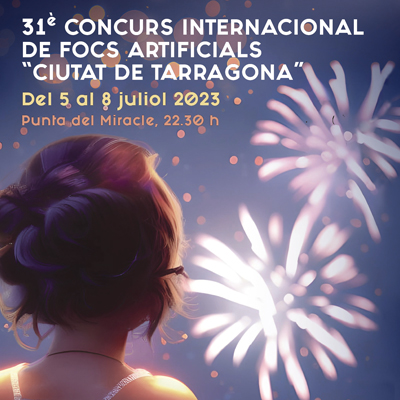 31è Concurs Internacional de Focs Artificials Ciutat de Tarragona, 2023