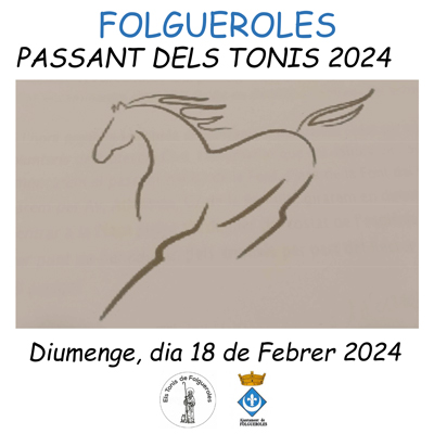 Els Tonis de Folgueroles, 2024