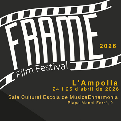 Frame Film Festival - l'Ampolla 2026