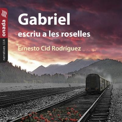 Llibre 'Gabriel escriu a les roselles', Gabriel escriu a les roselles, Ernesto Cid