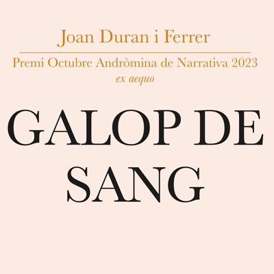 Novel·la 'Galop de sang', de Joan Duran i Ferrer