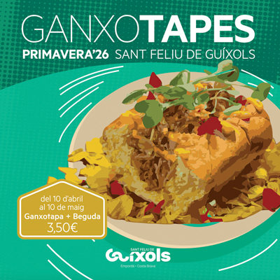 Ganxotapes Primavera - Sant Feliu de Guíxols 2026
