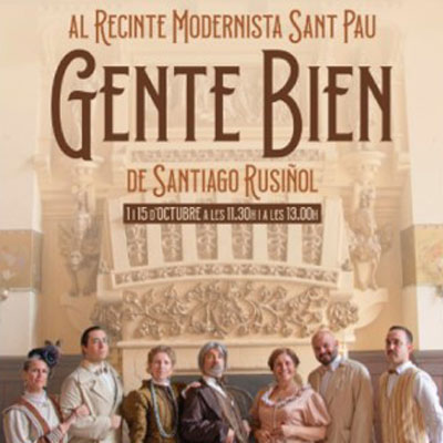 Teatre 'Gente Bien' al Recinte Modernista de Sant Pau