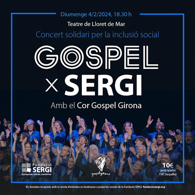 Concert solidari 'Gospel x SERGI', Cor Gospel Girona, Fundació SERGI