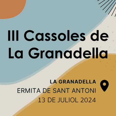 III Cassoles de la Granadella, 2024