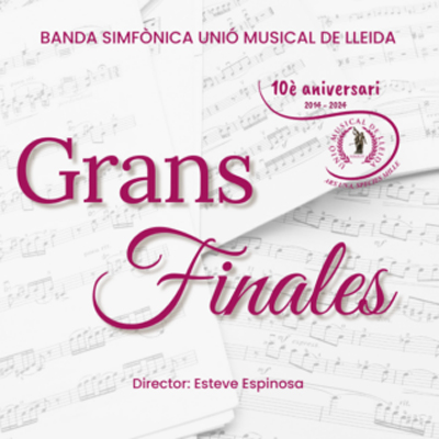 Concert 'Grans Finales', Banda Simfònica Unió Musical de Lleida