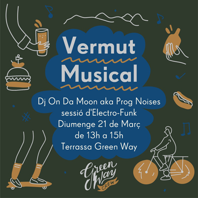 Vermut musical al Green Way - 21 de març de 2021