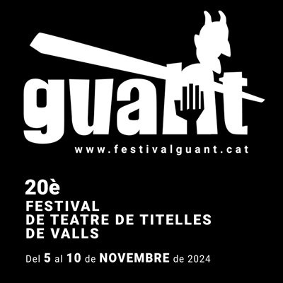 20è Guant, Festival de Teatre de Titelles de Valls, 2024