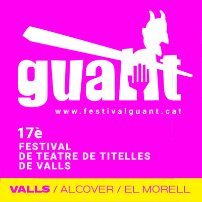 17è Festival Guant, Valls, Alcover, El Morell, 2021