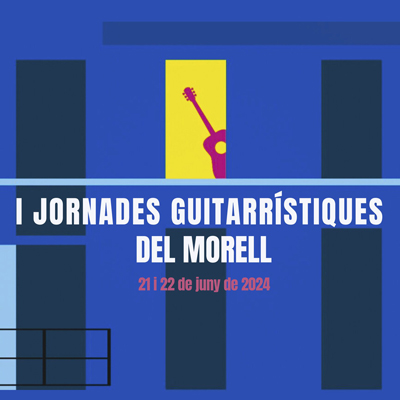 Jornades Guitarrístiques al Morell, 2024