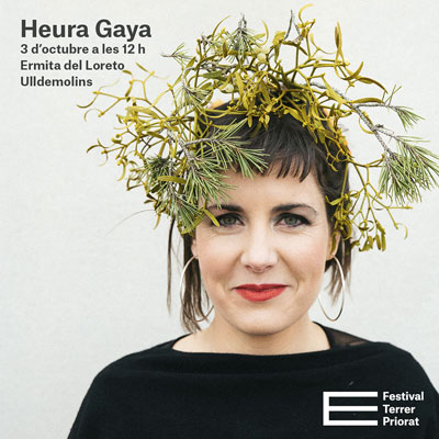 Festival Terrer Priorat, Heura Gaya, 2020