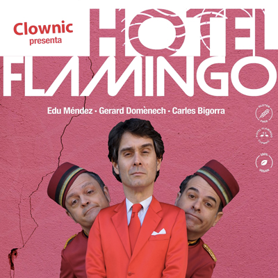 Teatre 'Hotel Flamingo' de Clownic