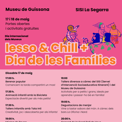 Iesso & Chill + Dia de les Famílies, Dia Internacional dels Museus al Museu de Guissona, Guissona, 2025