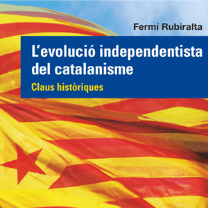 Evolució independentista del catalanisme