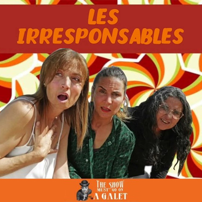 Teatre 'Les Irresponsables' d'A Galet, Grup d'Arts Lliures Escèniques de Tremp, 2025