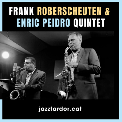 Enric Peidro & Frank Roberscheuten Quintet