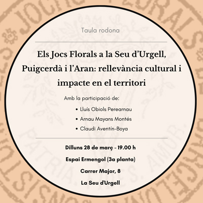 Taula rodona 'Els Jocs Florals a la Seu d'Urgell, Puigcerdà i l'Aran', la Seu d'Urgell