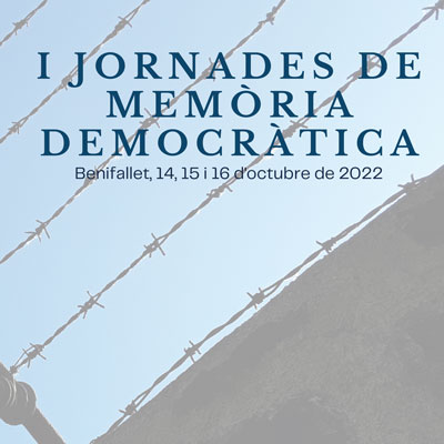 I Jornades de Memòria Democràtica, Benifallet, 2022