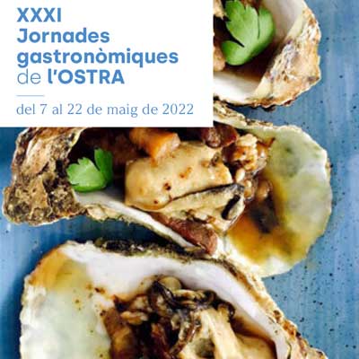 XXXI Jornades gastronòmiques de l'ostra - L'Ampolla 2022