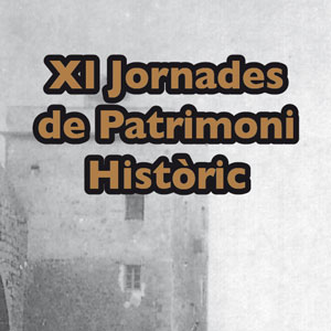 XI Jornades de Patrimoni Històric - Flix 2019