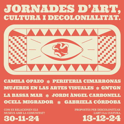 Jornades Art, Cultura i Decolonialitat, 2024